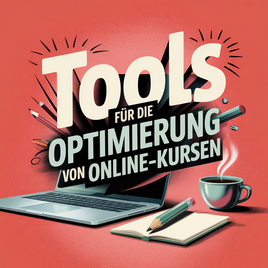 Bild mit Titel "Tools für die Optimierung von Online-Kursen"