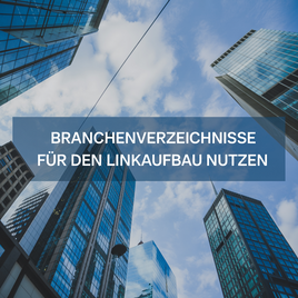 Bild mit dem Titel "Brandenverzeichnisse für den Linkaufbau nutzen"