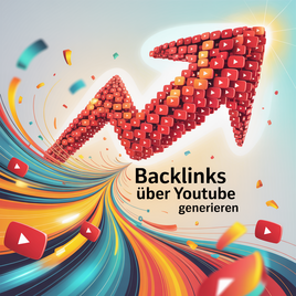 Ein großes, rotes Blitz-Symbol aus YouTube-Icons ragt aus einem farbenfrohen Strudel empor. Einzelne YouTube-Logos schweben, bunte Formen fallen. Überschrift: „Backlinks über Youtube generieren“.