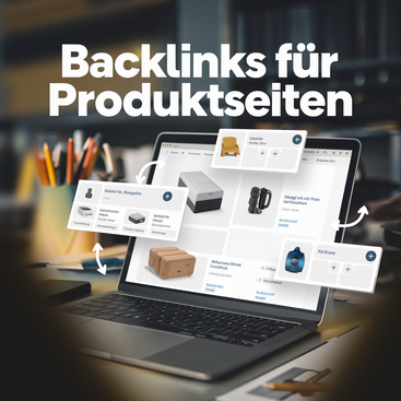 Laptop zeigt Produktseiten mit hervorgehobenen Backlinks, passend zum Blogbeitrag "Backlinks für Produktseiten generieren"